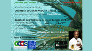 Edition 2 of Caribbean Days’ in Renaissance Brussels hotel in June